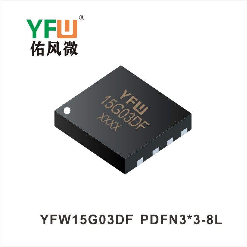 YFW15G03DF   PDFN3*3-8L   Tubo de efecto de campo    Yfw youfeng Weiyuan Factory