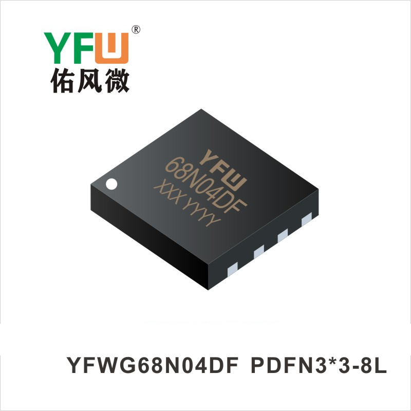 YFWG68N04DF   PDFN3*3-8L    Tubo de efecto de campo   Yfw youfeng Weiyuan Factory