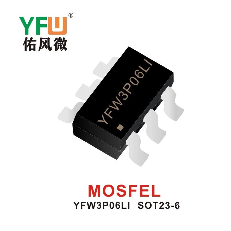 YFW3P06LI  SOT23-6  Tubo de efecto de campo Yfw youfeng Weiyuan Factory