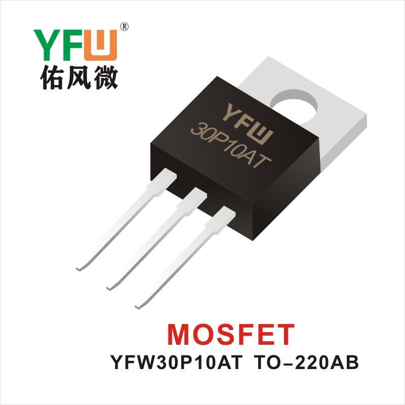 YFW30P10AT   TO-220AB  Tubo de efecto de campo Yfw youfeng Weiyuan Factory