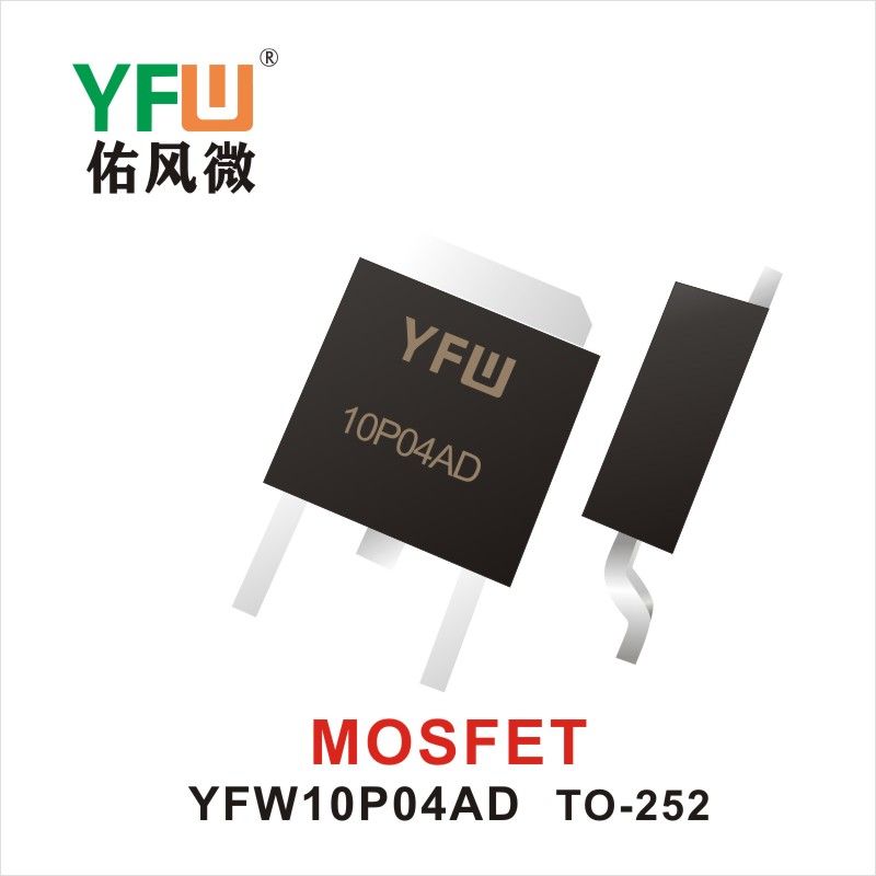 YFW10P04AD   TO-252  Tubo de efecto de campo Yfw youfeng Weiyuan Factory