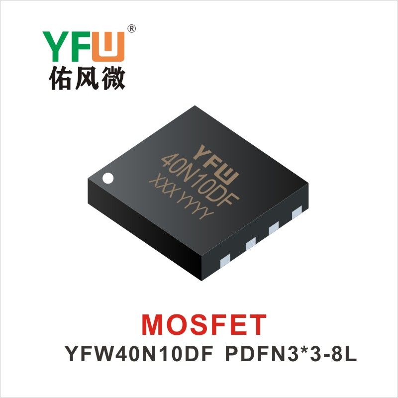 YFW40N10DF   DFN3*3-8L  Tubo de efecto de campo Yfw youfeng Weiyuan Factory