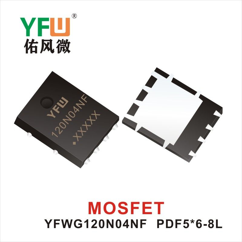 YFWG120N04NF     PDFN5*6-8L  Tubo de efecto de campo Yfw youfeng Weiyuan Factory