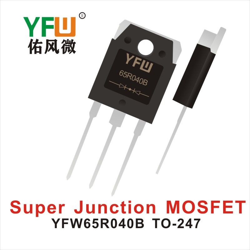 YFW65R040B   TO-247    Tubo de efecto de campo supernodal Yfw youfeng Weiyuan Factory